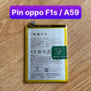 Thay pin Oppo F1s, Oppo A59 (BLP601) uy tín lấy ngay tại Đống Đa, Hà Nội