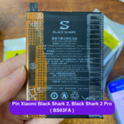 Thay pin Xiaomi Black Shark 2, Black Shark 2 Pro (BS03FA) uy tín lấy ngay tại Đống Đa, Hà Nội