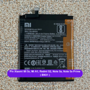 Thay pin Xiaomi Mi 5x, Mi A1, Redmi S2, Note 5a, Note 5a Prime (BN31) uy tín lấy ngay tại Đống Đa, Hà Nội