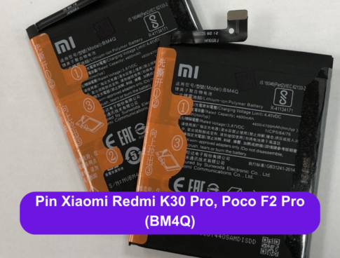 Thay Pin Xiaomi Redmi K30 Pro Poco F2 Pro Bm4q Uy Tin Lay Ngay Tai Dong Da Ha Noi