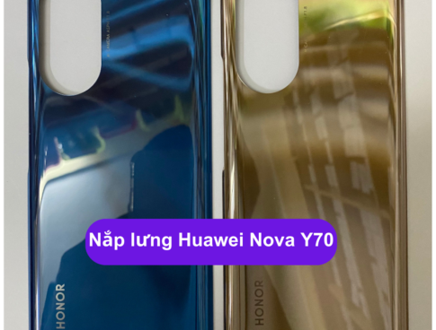 Nap Lung Huawei Nova Y70 Thay Mat Lung Huawei Zin Hang Lay Ngay Tai Ha Noi