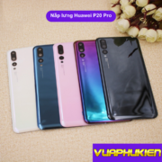 Nắp lưng Huawei P20 Pro, Thay mặt kính lưng Huawei zin hãng lấy ngay tại Hà Nội