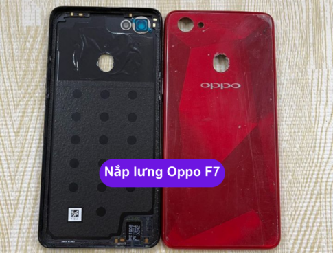 Nap Lung Oppo F7 Thay Mat Lung Oppo Zin Hang Lay Ngay Tai Ha Noi