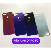 Nắp lưng OPPO F9, Thay mặt lưng OPPO zin hãng lấy ngay tại Hà Nội