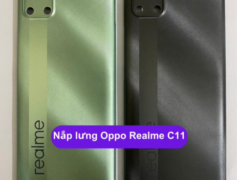 Nap Lung Oppo Realme C11 Thay Mat Lung Oppo Zin Hang Lay Ngay Tai Ha Noi