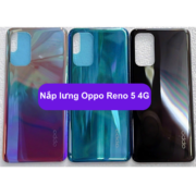 Nắp lưng Oppo Reno 5 4G, Thay mặt lưng Oppo zin hãng lấy ngay tại Hà Nội