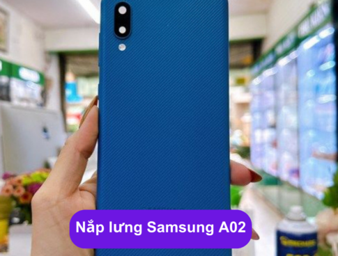 Nap Lung Samsung A02 Thay Mat Lung Samsung Zin Hang Lay Ngay Tai Ha Noi