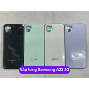 Nắp lưng Samsung A22 5G, Thay mặt lưng Samsung zin hãng lấy ngay tại Hà Nội