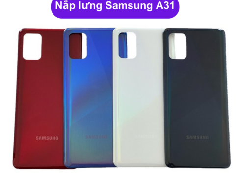 Nap Lung Samsung A31 Thay Mat Lung Samsung Zin Hang Lay Ngay Tai Ha Noi