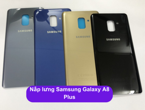 Nap Lung Samsung Galaxy A8 Plus Thay Mat Lung Samsung Zin Hang Lay Ngay Tai Ha Noi