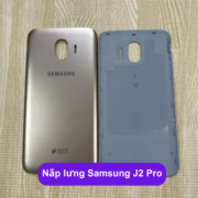 Nắp lưng Samsung J2 Pro, J250 Thay mặt lưng Samsung zin hãng lấy ngay tại Hà Nội