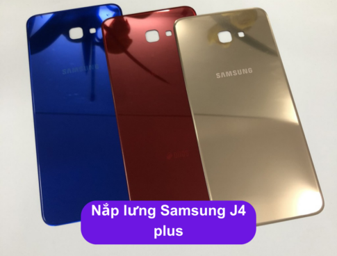 Nap Lung Samsung J4 Plus Thay Mat Lung Samsung Zin Hang Lay Ngay Tai Ha Noi