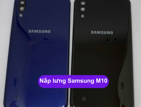 Nap Lung Samsung M10 Thay Mat Lung Samsung Zin Hang Lay Ngay Tai Ha Noi