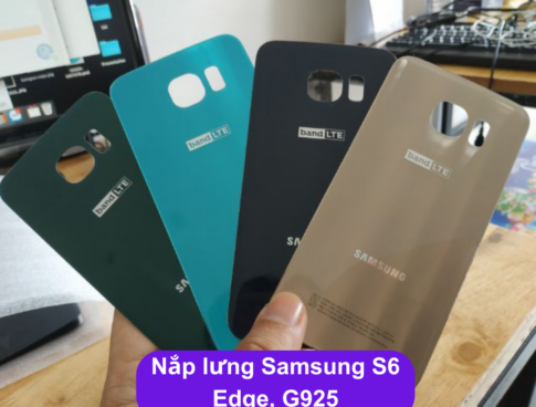 Nap Lung Samsung S6 Edge G925 Thay Mat Lung Samsung Zin Hang Lay Ngay Tai Ha Noi