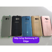 Nắp lưng Samsung S7 Edge, Thay mặt lưng Samsung zin hãng lấy ngay tại Hà Nội