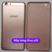 Nắp lưng Vivo y53, Thay mặt lưng Vivo zin hãng lấy ngay tại Hà Nội