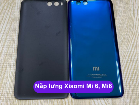 Nap Lung Xiaomi Mi 6 Mi6 Thay Mat Lung Xiaomi Zin Hang Lay Ngay Tai Ha Noi