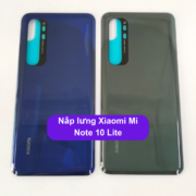 Nắp lưng Xiaomi Mi Note 10 Lite, Thay mặt lưng Xiaomi zin hãng lấy ngay tại Hà Nội