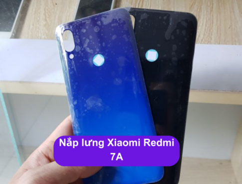 Nap Lung Xiaomi Redmi 7a Thay Mat Lung Xiaomi Zin Hang Lay Ngay Tai Ha Noi