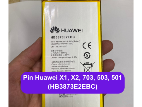 Pin Huawei X1, X2, 703, 503, 501 (HB3873E2EBC)