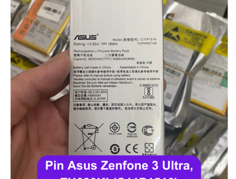 Thay Pin Asus Zenfone 3 Ultra Zu680kl C11p1516 Lay Ngay Tai Dong Da Ha Noi