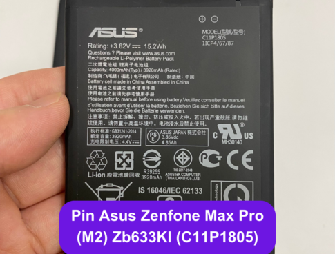 Thay Pin Asus Zenfone Max Pro M2 Zb633kl C11p1805 Lay Ngay Tai Dong Da Ha Noi