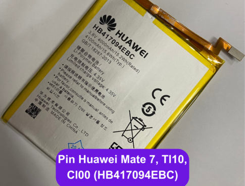 Thay Pin Huawei Mate 7 Tl10 Cl00 Hb417094ebc Lay Ngay Tai Dong Da Ha Noi (2)