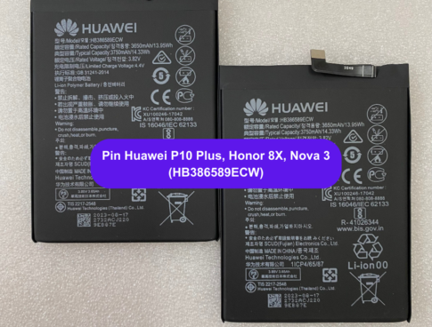 Thay Pin Huawei P10 Plus Honor 8x Nova 3 Hb386589ecw Uy Tin Lay Ngay Tai Dong Da Ha Noi