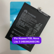 Thay pin Huawei P20, Nova Lite 3 (HB396285ECW) lấy ngay tại Đống Đa, Hà Nội