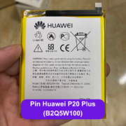 Thay pin Huawei P20 Plus (B2Q5W100) lấy ngay tại Đống Đa, Hà Nội