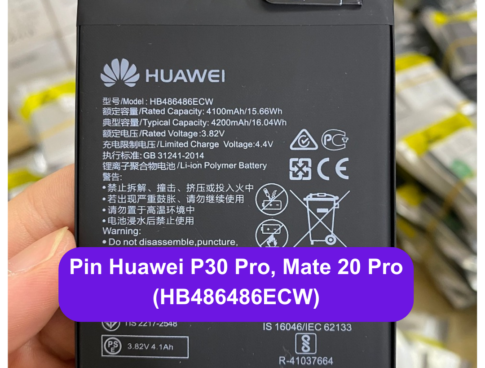 Thay Pin Huawei P30 Pro Mate 20 Pro Hb486486ecw Lay Ngay Tai Dong Da Ha Noi