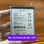 Thay pin LG Velvet 5G (BL-T47) uy tín lấy ngay tại Hà Nội