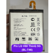 Thay pin LG V60 ThinQ (BL-T46) uy tín lấy ngay tại Hà Nội