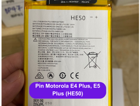 Thay Pin Motorola E4 Plus E5 Plus He50 Lay Ngay Tai Dong Da Ha Noi