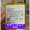 Thay pin Motorola Edge 20 (MB40) lấy ngay tại Đống Đa, Hà Nội
