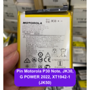 Thay pin Motorola P30 Note, JK30, G POWER 2022, XT1942-1 (JK50) lấy ngay tại Đống Đa, Hà Nội