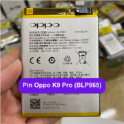 Thay pin Oppo K9 Pro (BLP865) uy tín lấy ngay tại Đống Đa, Hà Nội