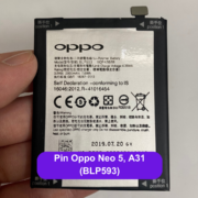 Thay pin Oppo Neo 5, A31 (BLP593) lấy ngay tại Đống Đa, Hà Nội