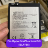Thay pin OnePlus Nord 5G (BLP785) lấy ngay tại Đống Đa, Hà Nội
