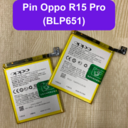Thay pin Oppo R15 Pro (BLP651) uy tín lấy ngay tại Đống Đa, Hà Nội