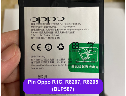 Thay Pin Oppo R1c R8207 R8205 Blp587 Lay Ngay Tai Dong Da Ha Noi