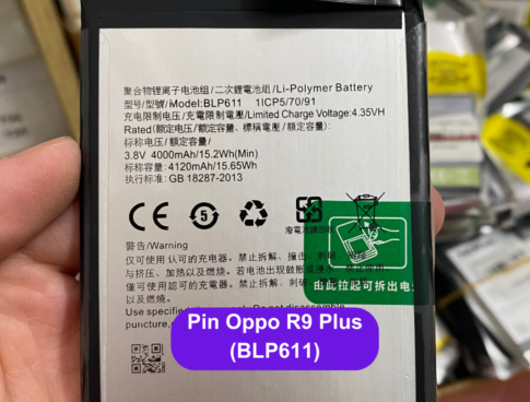 Thay Pin Oppo R9 Plus Blp611 Uy Tin Lay Ngay Tai Dong Da Ha Noi