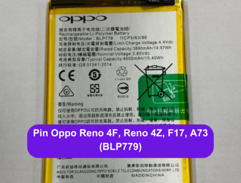 Thay Pin Oppo Reno 4f Reno 4z F17 A73 Blp779 Uy Tin Lay Ngay Tai Dong Da Ha Noi