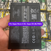 Thay pin Oppo Reno 6 5G, Oppo K9 (BLP863) uy tín lấy ngay tại Đống Đa, Hà Nội