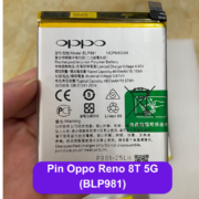 Thay pin Oppo Reno 8T 5G (BLP981) uy tín lấy ngay tại Đống Đa, Hà Nội