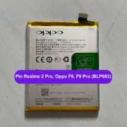 Thay pin Realme 2 Pro, Oppo F9, F9 Pro (BLP683) uy tín lấy ngay tại Đống Đa, Hà Nội