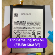 Thay pin Samsung A13 5G (EB-BA136ABY) lấy ngay tại Đống Đa, Hà Nội