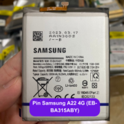 Thay pin Samsung A22 4G (EB-BA315ABY) lấy ngay tại Đống Đa, Hà Nội