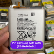 Thay pin Samsung A70, A705 (EB-BA705ABU) lấy ngay tại Đống Đa, Hà Nội