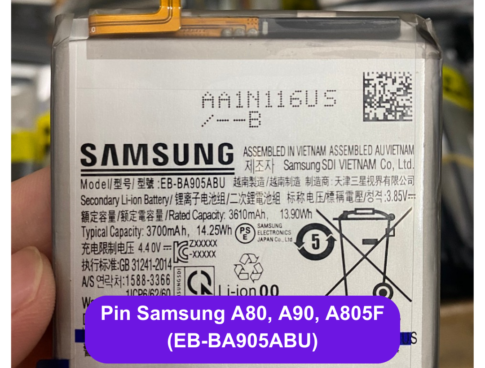 Thay Pin Samsung A80 A90 A805f Eb Ba905abu Lay Ngay Tai Dong Da Ha Noi